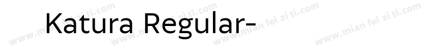 丸明Katura Regular字体转换